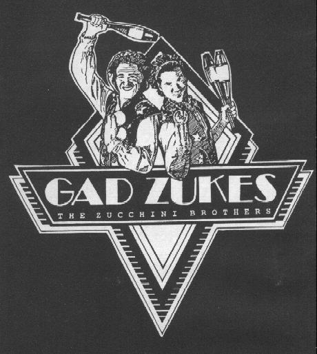 Gad Zukes?
